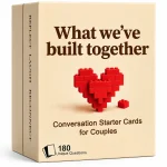 What we have built together- conversation starter cards game for couples
